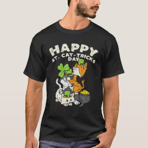 Happy St Cat-Tricks Day Cats Saint Paddys St Patri T-Shirt