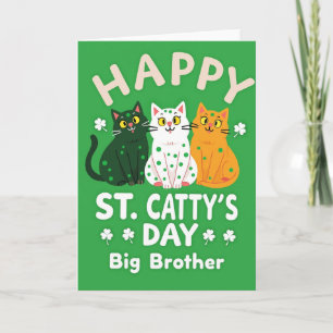 Happy St Cattys Day Big Brother Card