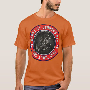 Happy St Georges Day T-Shirt