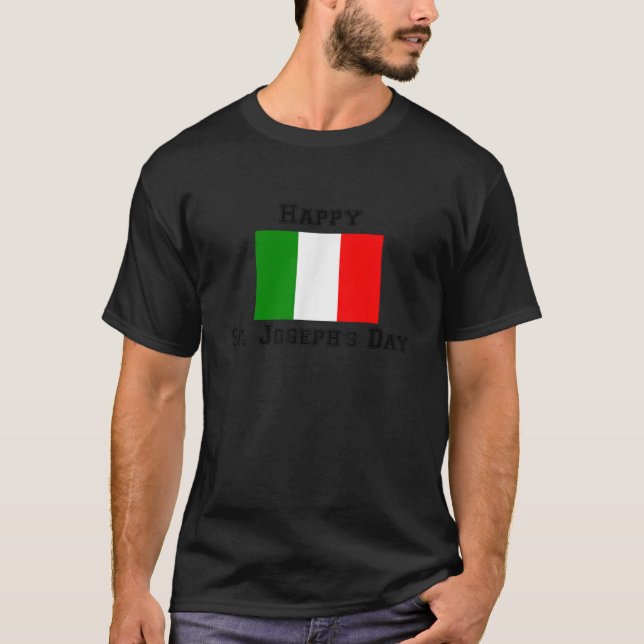 Happy St Joseph s Day Italian American Holiday Mar T-Shirt (Front)