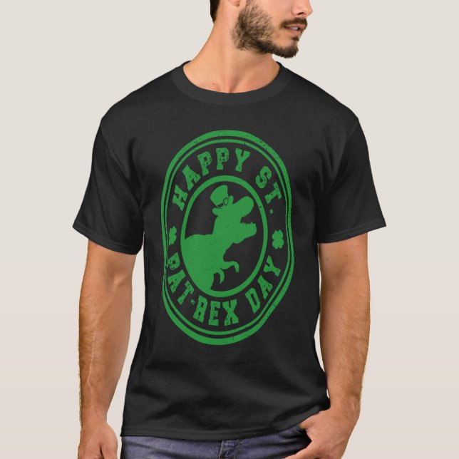 Happy St Pat Rex Day Dino St  Patricks Day     T-Shirt (Front)