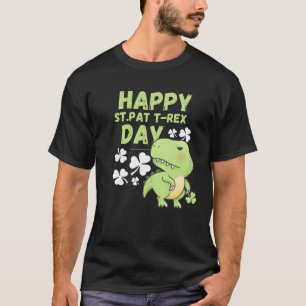 Happy St. Pat Rex Day , Dinosaur St Patrick's Day T-Shirt