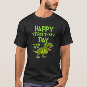 Happy St Pat Rex Day Dinosaur St Patricks Day Todd T-Shirt