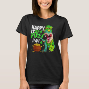 Happy St Pat Rex Day Funny St Patrick Cute T  Rex T-Shirt