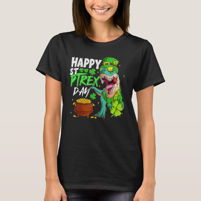Happy St Pat Rex Day Funny St Patrick Cute T  Rex T-Shirt (Front)