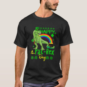 Happy St. Pat-Rex Day Saint Patricks Day Dino Tyra T-Shirt