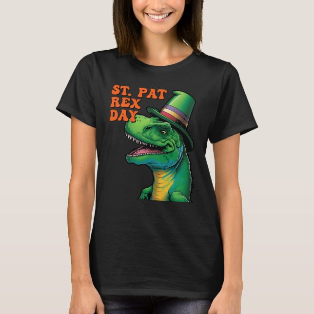 Happy St Pat Rex Day St Patricks Day Rex Leprechau T-Shirt (Front)