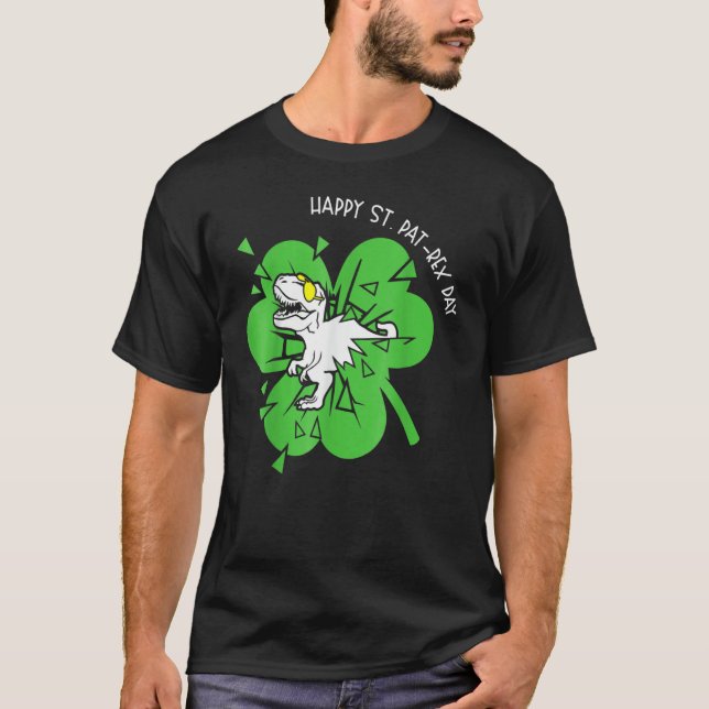 Happy St Pat REX Day St Patricks Dinosaur Mama T-Shirt (Front)