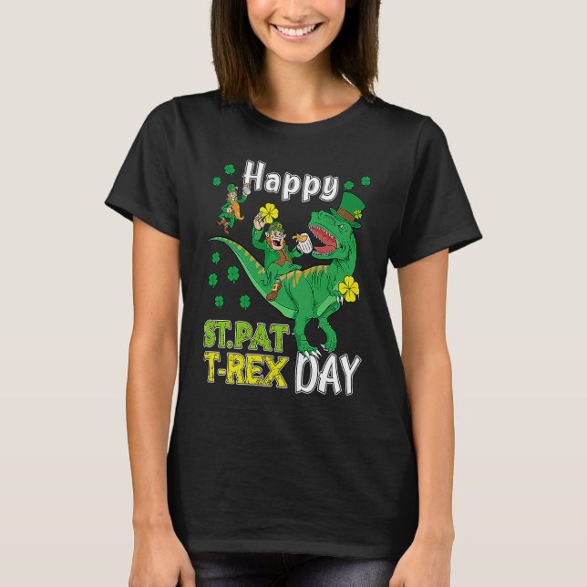Happy St Pat Rex Saint Patrick's Day Leprechaun Di T-Shirt (Front)