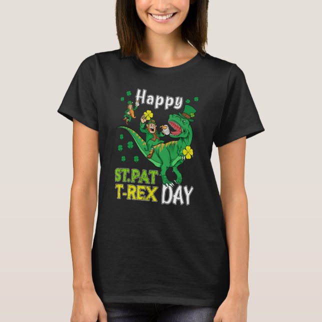 Happy St Pat Rex Saint Patrick's Day Leprechaun Di T-Shirt (Front)