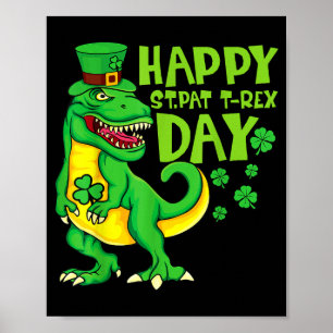 Happy st pat t rex day st patrick's day dinosaur poster