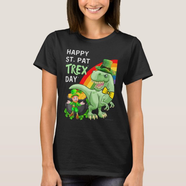 Happy St Pat T Rex Saint Patrick's Day Dinosaur T-Shirt (Front)