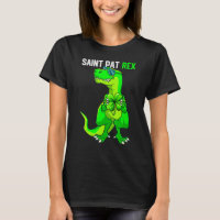 Happy St Pat T Rex Saint Patrick's Day Funny Dinos