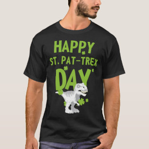 Happy St Pat TRex Day  Cute St Patricks Day Dino D T-Shirt
