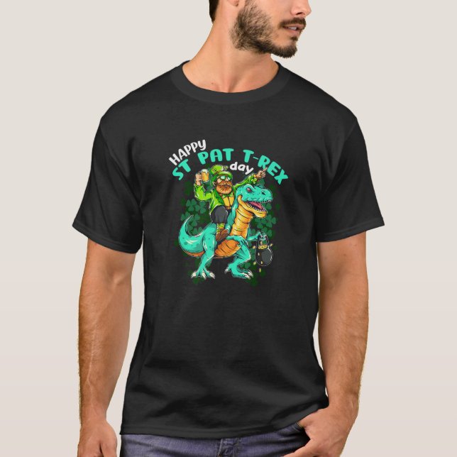 Happy St Pat Trex Day Dino St Patricks Day Kids To T-Shirt (Front)