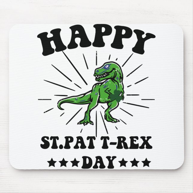 Happy St Pat Trex Day Dino St Patricks Day Mouse Mat (Front)