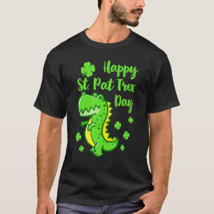 Happy St Pat Trex Day Dinosaur Funny St Patricks T-Shirt