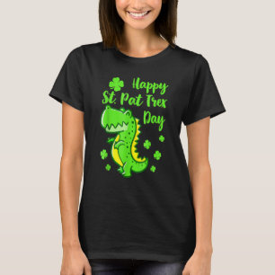 Happy St Pat Trex Day Dinosaur Funny St Patricks T-Shirt