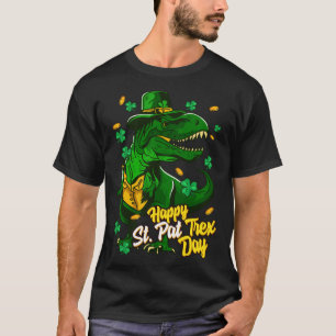 Happy St Pat Trex Day Dinosaur St Patrick's Day P T-Shirt