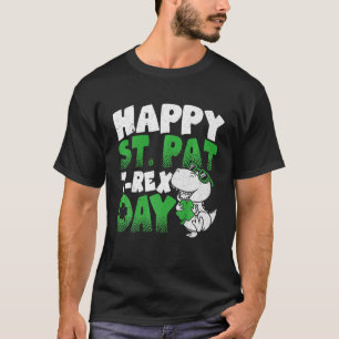Happy St Pat Trex Day Funny Dino T Rex St Patricks T-Shirt
