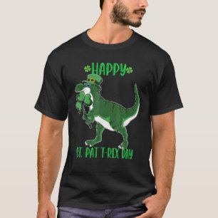 Happy St Pat Trex Day Funny Patricks Day Dinosaur T-Shirt