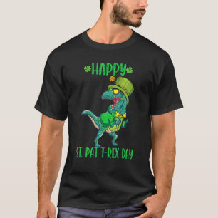 Happy St Pat Trex Day Funny Patricks Day Dinosaur T-Shirt