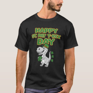 Happy St Pat Trex Day Men Women Kids St Patricks D T-Shirt