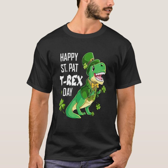 Happy St Pat Trex Day St Patricks Day Dinosaur Luc T-Shirt (Front)