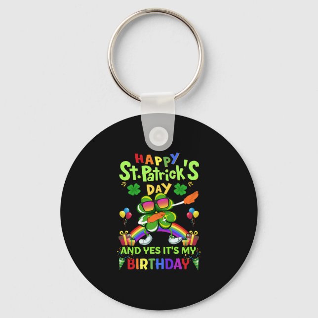 Happy St Patrick s Day Birthday Paddy s Day Key Ring (Front)
