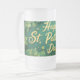 Happy St. Patrick’s Day Clover Design Frosted Glass Beer Mug