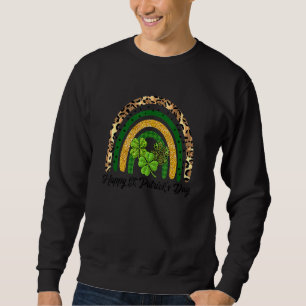 Happy St Patrick S Day Shamrock Green Clover Leopa Sweatshirt