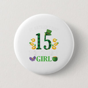 Happy St Patrick's Day 15 Years Old Birthday Lepre 6 Cm Round Badge