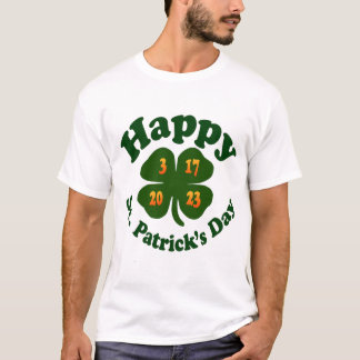 Happy St. Patrick's Day 2023 T-Shirt