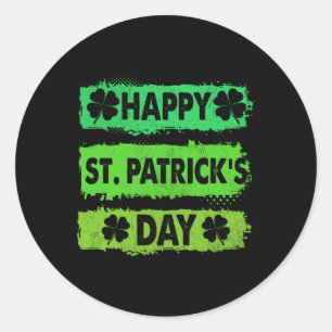 Happy St Patricks Day 2025 - Happy St Saint Patric Classic Round Sticker