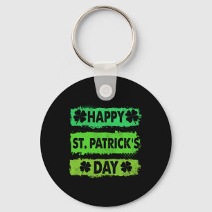 Happy St Patricks Day 2025 - Happy St Saint Patric Key Ring