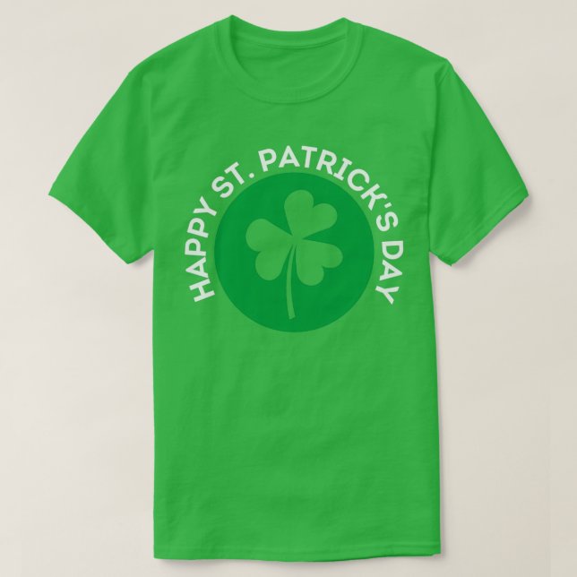 Happy St Patricks Day   (8)  T-Shirt (Design Front)