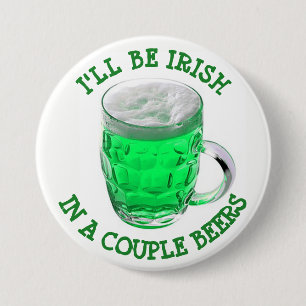 Happy St Patrick's Day Alcohol Humour  Button