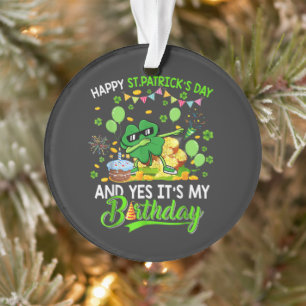 Happy St Patricks Day and My Birthday Shamrock Ornament