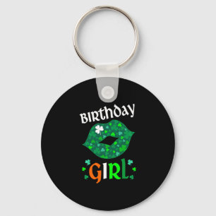 Happy St Patricks Day And Yes It s My Birthday Lip Key Ring