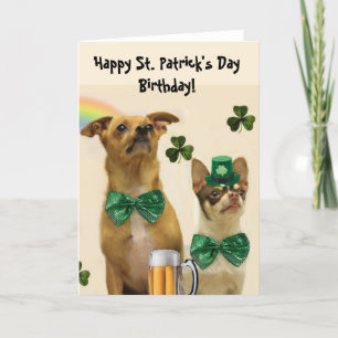 Happy St. Patrick's Day Birthday Chihuahua dogs Card