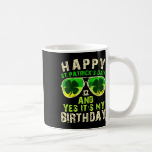 Happy St Patricks Day Birthday Saint Paddys Women  Coffee Mug