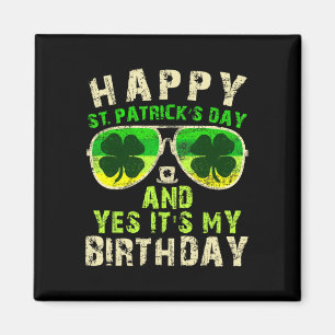 Happy St Patricks Day Birthday Saint Paddys Women Magnet