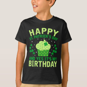 Happy St Patricks Day Birthday Saint Paddys Women T-Shirt