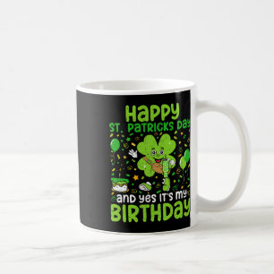 Happy St Patricks Day Birthday Shamrock Dab Bday P Coffee Mug