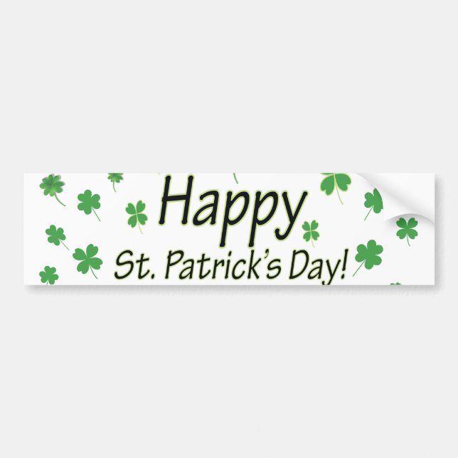 Happy St Patricks Day Bumper Sticker (Front)