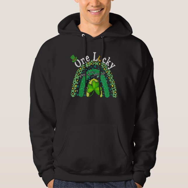 Happy St Patricks Day Cute One Lucky Pre-k Teacher Hoodie (Front)