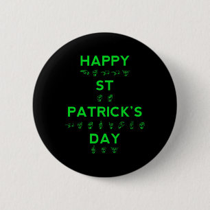 Happy St Patricks Day Deaf Pride Sign Language ASL 6 Cm Round Badge