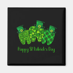 Happy St Patrick's Day Dental Istant Tooth Irish G Magnet