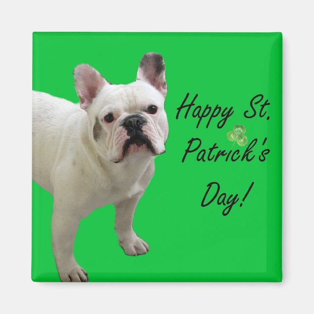 Happy St. Patrick's Day French Bulldog magnet (Front)