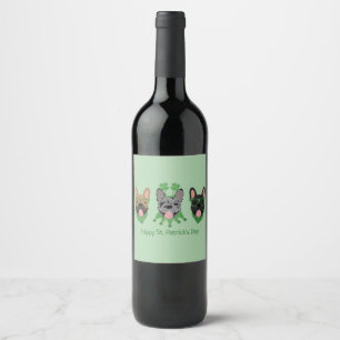 Happy St Patricks Day French Bulldogs Wine Label